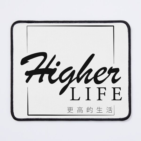 Item preview, higher life, life, higher, higher life podcast designed and sold by The Design KAD.