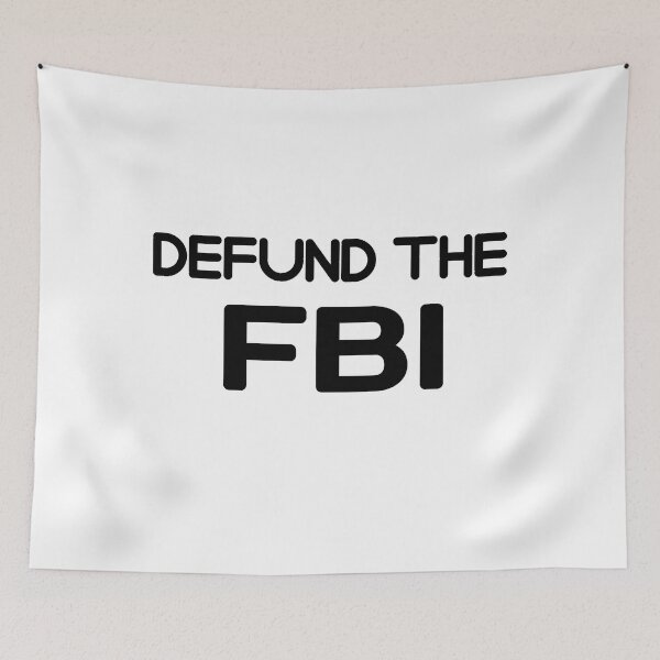 Item preview, Defund the FBI designed and sold by Itaxi.