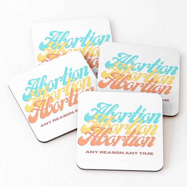 Item preview, Abortion Abortion Abortion Any Reason Any Time designed and sold by Sticker-Flix.