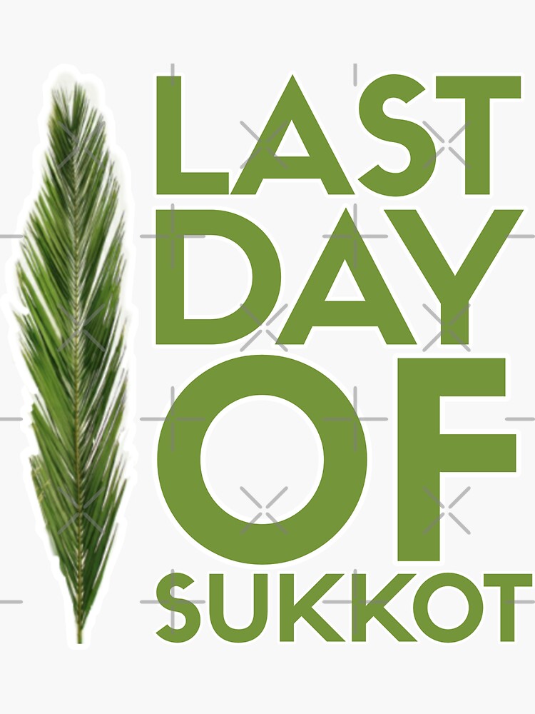 "Last Day Of Sukkot" Sticker for Sale by Floupsssy Redbubble