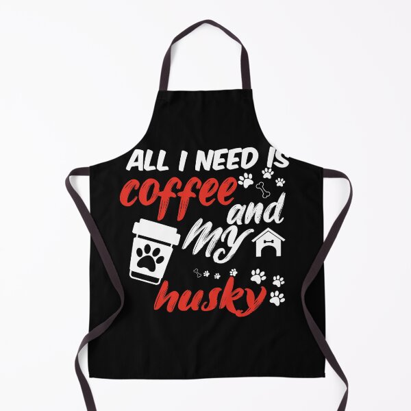 Item preview, funny dog and coffee meme,all i need is coffee and my husky designed and sold by randomdogshirt.