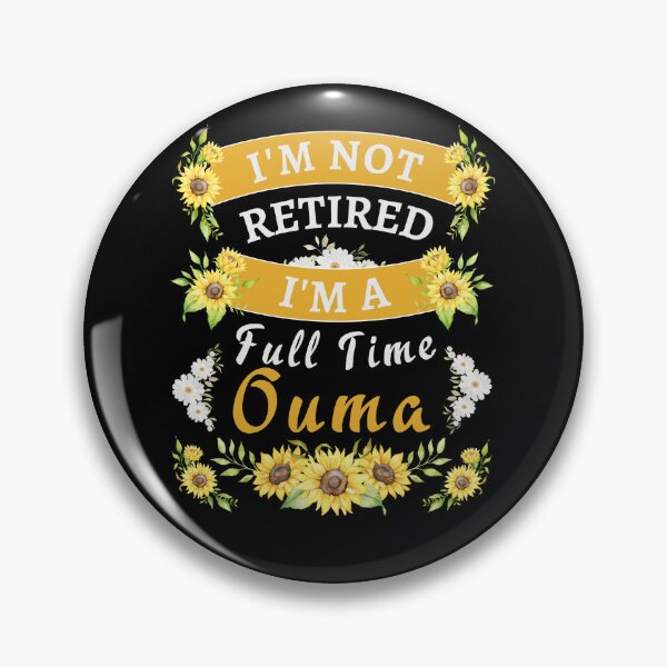 Item preview, Retired Ouma 2022. Funny, perfect for Retiring Grandmas who love inspirational quotes. Give as a Retirement gift for your mom, grandmother wife or coworker who love their grandkids designed and sold by Saffire6.