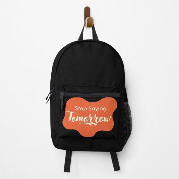 Item preview, Stop saying tomorrow designed and sold by Diamaber.