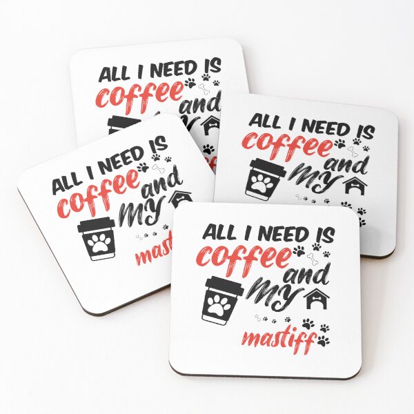 Item preview, funny dog and coffee meme,all i need is coffee and my mastiff designed and sold by randomdogshirt.