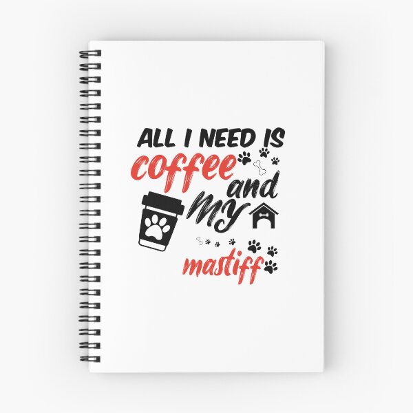 Item preview, funny dog and coffee meme,all i need is coffee and my mastiff designed and sold by randomdogshirt.