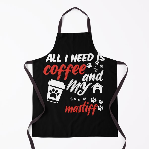 Item preview, funny dog and coffee meme,all i need is coffee and my mastiff designed and sold by randomdogshirt.