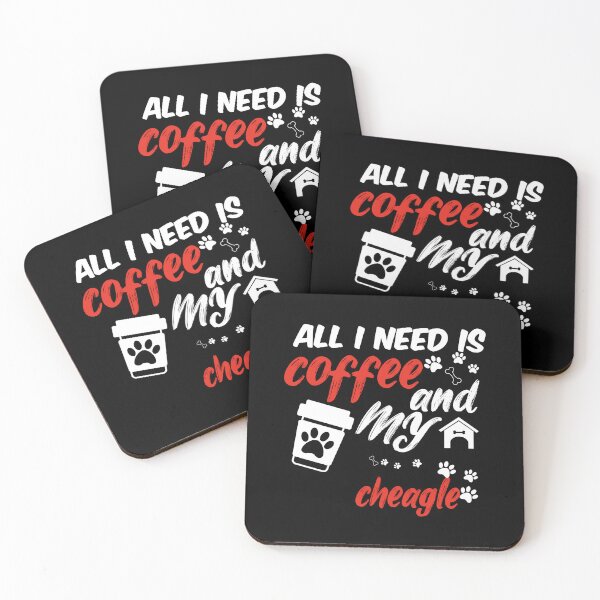 Item preview, funny dog and coffee meme,all i need is coffee and my cheagle designed and sold by randomdogshirt.