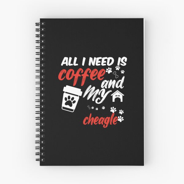 Item preview, funny dog and coffee meme,all i need is coffee and my cheagle designed and sold by randomdogshirt.