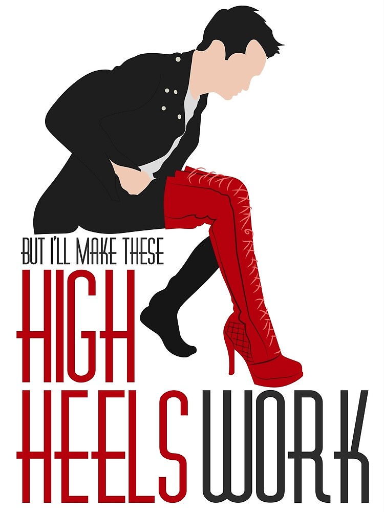 "Make These High Heels Work" Poster by WhipLeen Redbubble