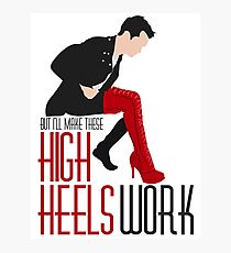 Make These High Heels Work Photographic Print
