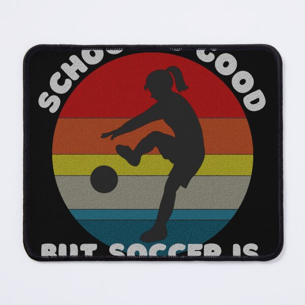 Item preview, School is good but soccer is more good designed and sold by CitiesonWalls.