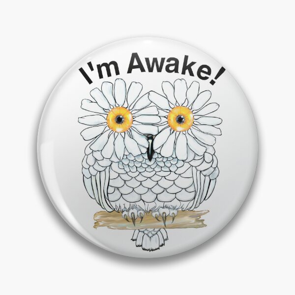 Item preview, "I'm Awake!" Cute Daisy Owl designed and sold by Elizabeth Ferber-Wolter.