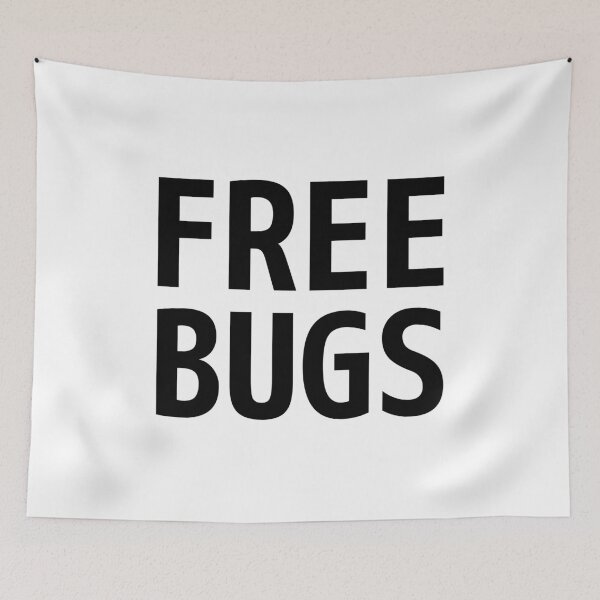 Item preview, Free Bugs - What you get from a programmer - Black Text Design designed and sold by geeksta.