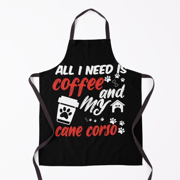 Item preview, funny dog and coffee meme,all i need is coffee and my cane corso designed and sold by randomdogshirt.