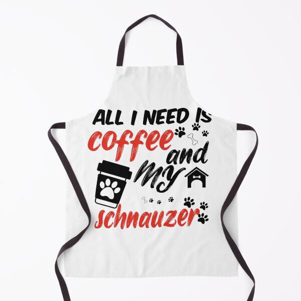 Item preview, funny dog and coffee meme,all i need is coffee and my schnauzer designed and sold by randomdogshirt.