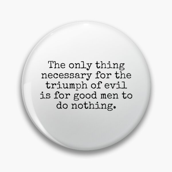 Item preview, Edmund Burke Quote designed and sold by The-Quote-House.
