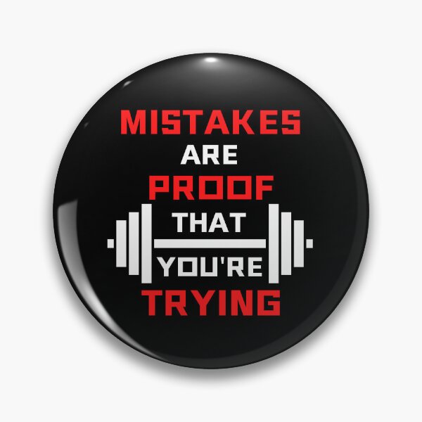 Item preview, Mistakes are proof that you're trying designed and sold by PeterMun1007.