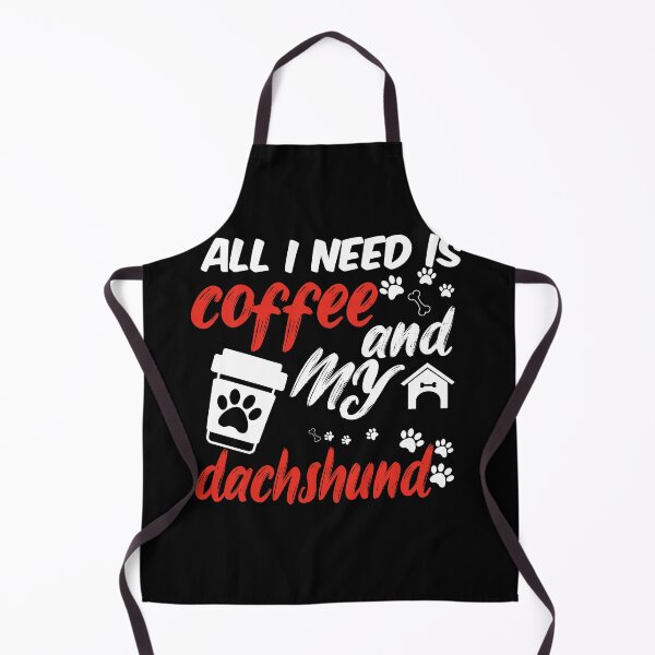 Item preview, funny dog and coffee meme,all i need is coffee and my dachshund designed and sold by randomdogshirt.