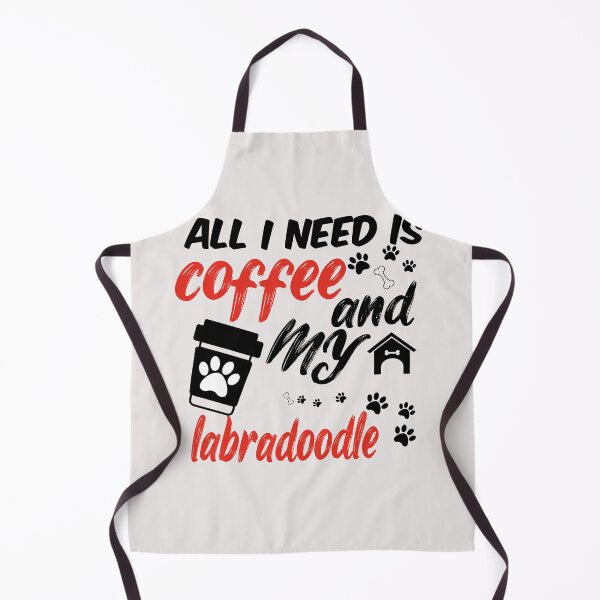 Item preview, funny dog and coffee meme,all i need is coffee and my labradoodle designed and sold by randomdogshirt.
