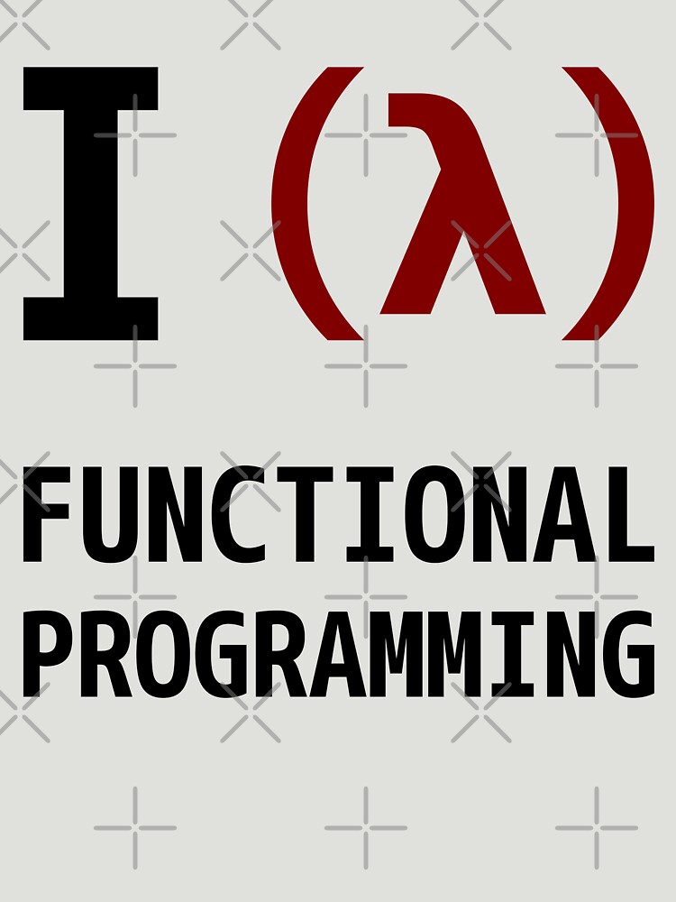 I Love Functional Programming - Black/Maroon Design by geeksta