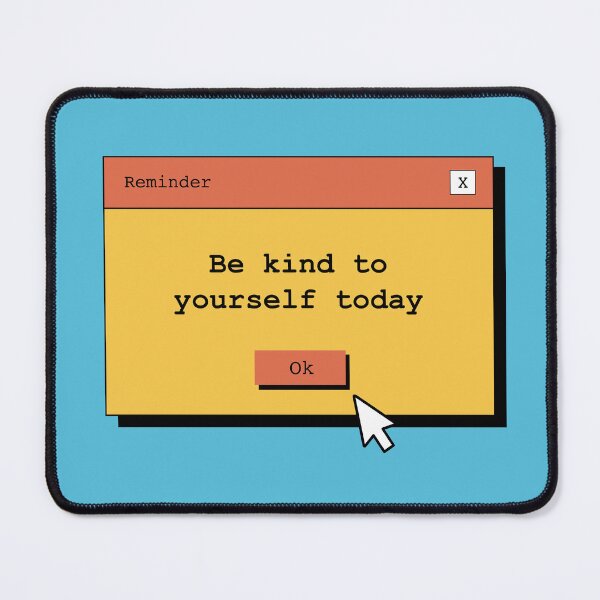 Item preview, Reminder: Be kind to yourself today | Blue & Orange designed and sold by The Haus Shop.