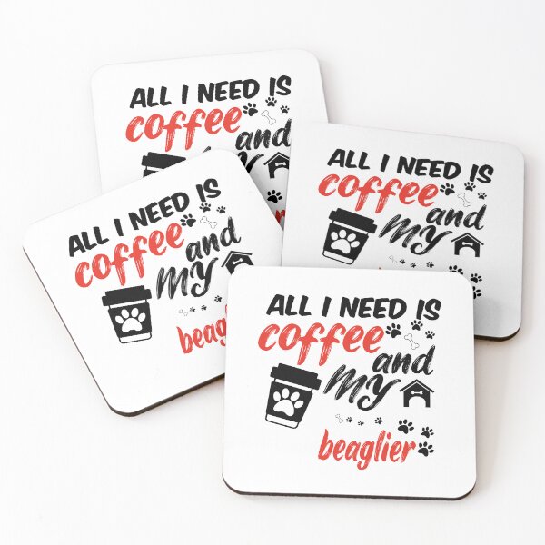 Item preview, funny dog and coffee meme,all i need is coffee and my beaglier designed and sold by randomdogshirt.