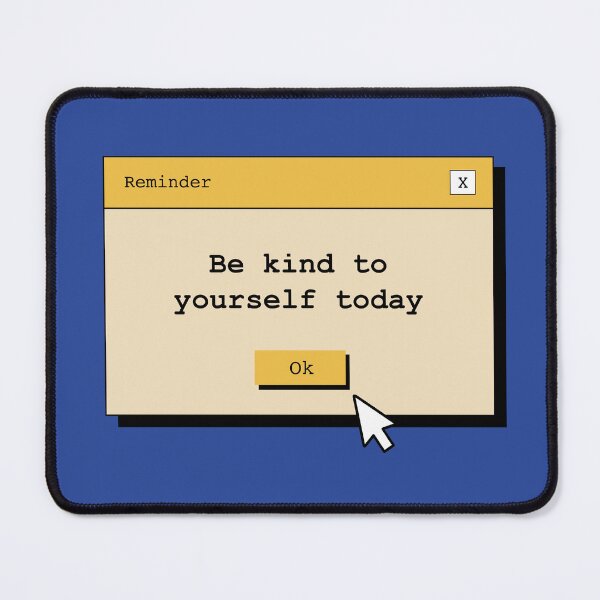 Item preview, Reminder: Be kind to yourself today | Blue & Yellow designed and sold by The Haus Shop.