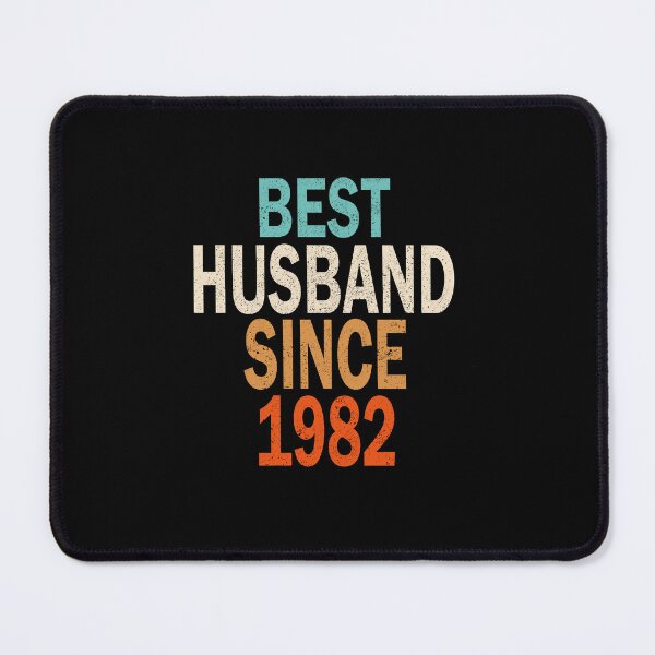 Item preview, BEST HUSBAND SINCE 1982 - 40TH WEDDING ANNIVERSARY - EPIC designed and sold by Danicus666.