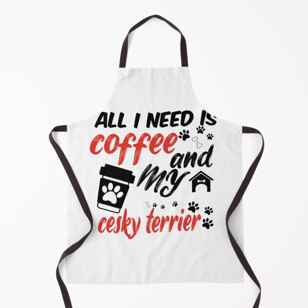 Item preview, funny dog and coffee meme,all i need is coffee and my cesky terrier designed and sold by randomdogshirt.