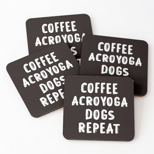 Item preview, Coffee Acroyoga Dogs Repeat, Acro, Funny Acroyoga, Yoga designed and sold by Aerial Addicts.