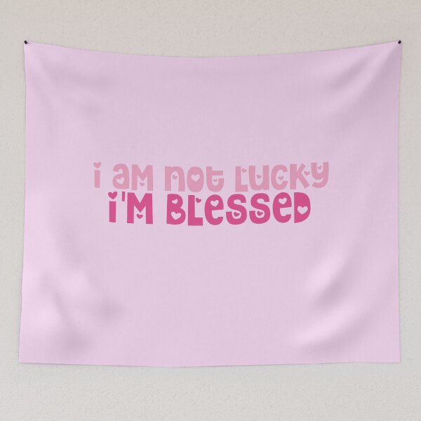 Item preview, I am not lucky I'm blessed designed and sold by Jennyaesthetic.