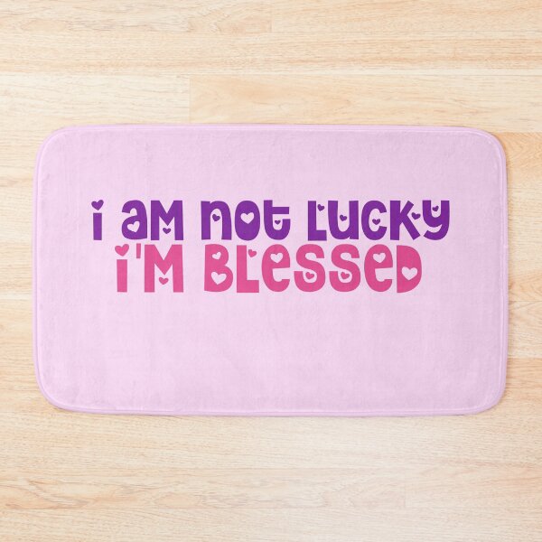 Item preview, I am not lucky I'm blessed designed and sold by Jennyaesthetic.