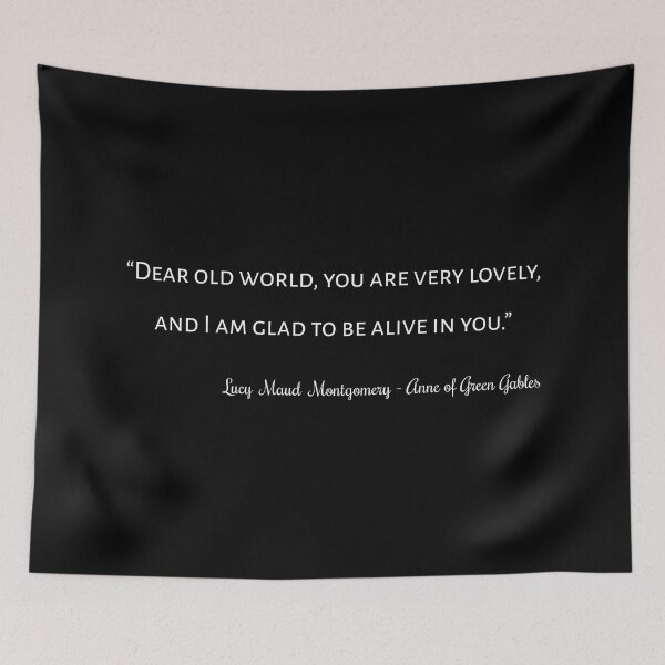 Item preview, Anne Of Green Gables Quote III - Classic Style designed and sold by Lemon Pepper.