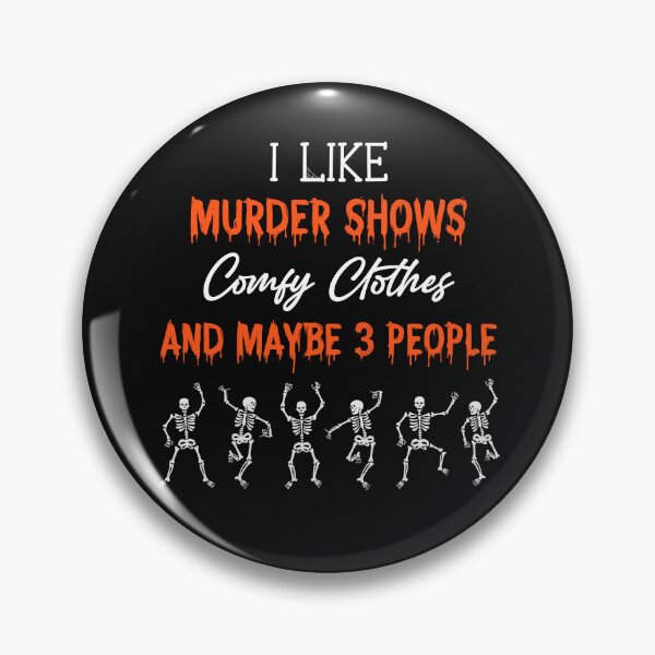 Item preview, Murder Shows and Comfy Clothes designed and sold by machmigo.