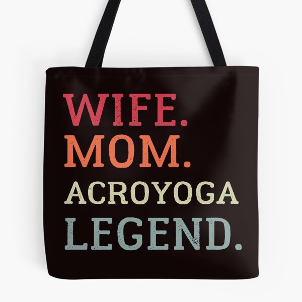 Item preview, Wife Mom Acroyoga Legend, Acro, Funny Acroyoga, Yoga designed and sold by Aerial Addicts.