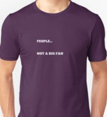 FUNNY SAYING MERCHANDISE. Unisex T-Shirt