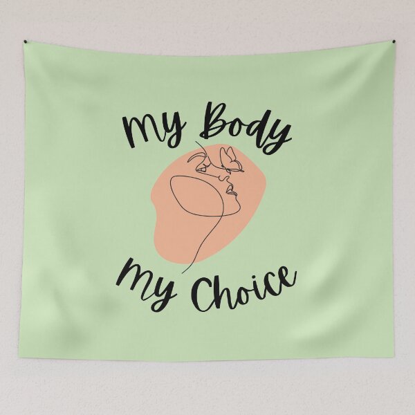 Item preview, My body my choice designed and sold by Eve :).