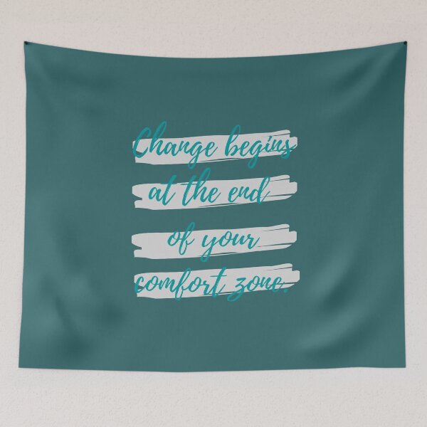 Item preview, Change begins at the end of your comfort zone designed and sold by Eve :).