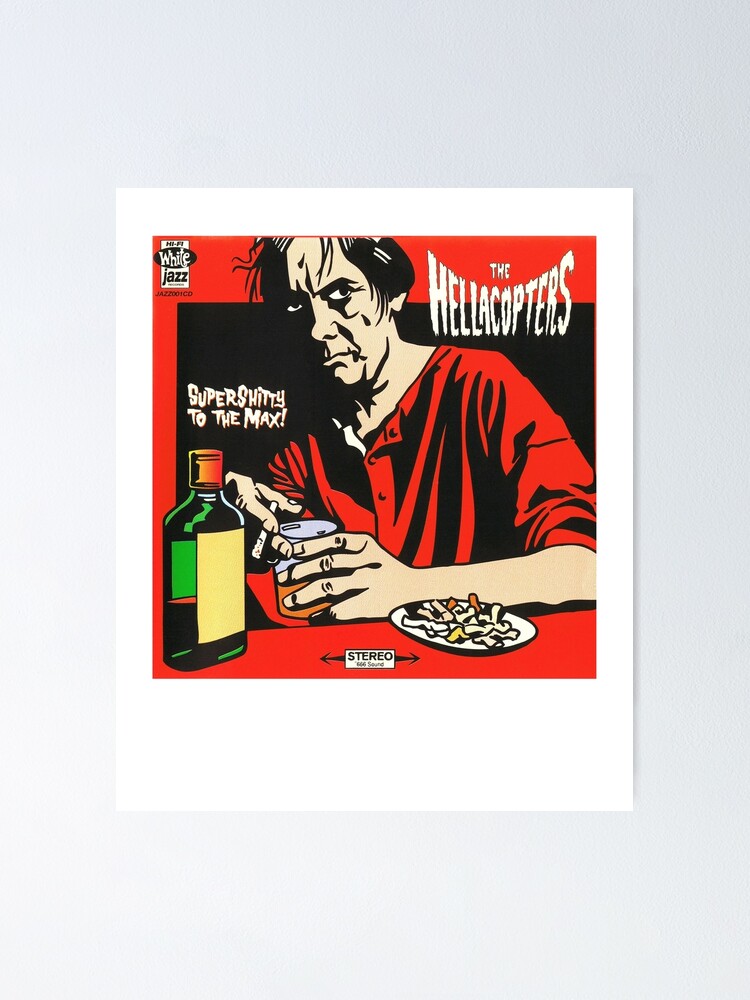The Hellacopters Supershitty To The Max Album Cover.