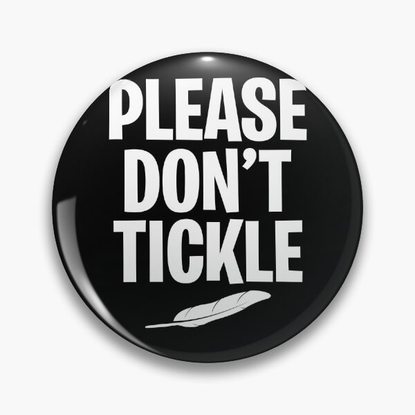 Item preview, Please don't tickle designed and sold by malvinabucky.