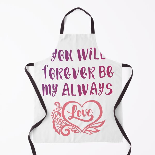 Item preview, You Will Forever Be My Always Love designed and sold by Zakaria-4.
