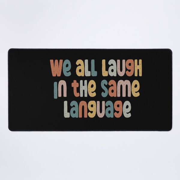 Item preview, ESL Teacher Shirt We All Laugh in the Same Language designed and sold by Heddar Badreddine.