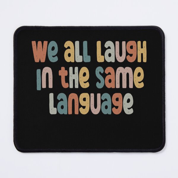 Item preview, ESL Teacher Shirt We All Laugh in the Same Language designed and sold by Heddar Badreddine.