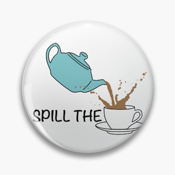 Item preview, Spill the Tea designed and sold by MontesDesigns.