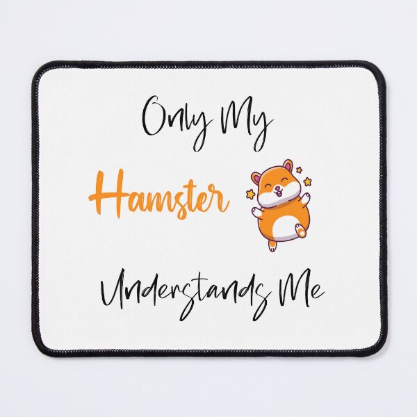 Item preview, Only My Hamster Understands Me designed and sold by ENJOY Wear.