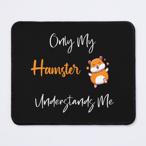 Item preview, Only My Hamster Understands Me designed and sold by ENJOY Wear.