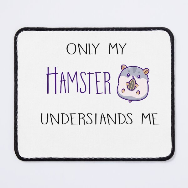 Item preview, Only My Hamster Understands Me designed and sold by ENJOY Wear.