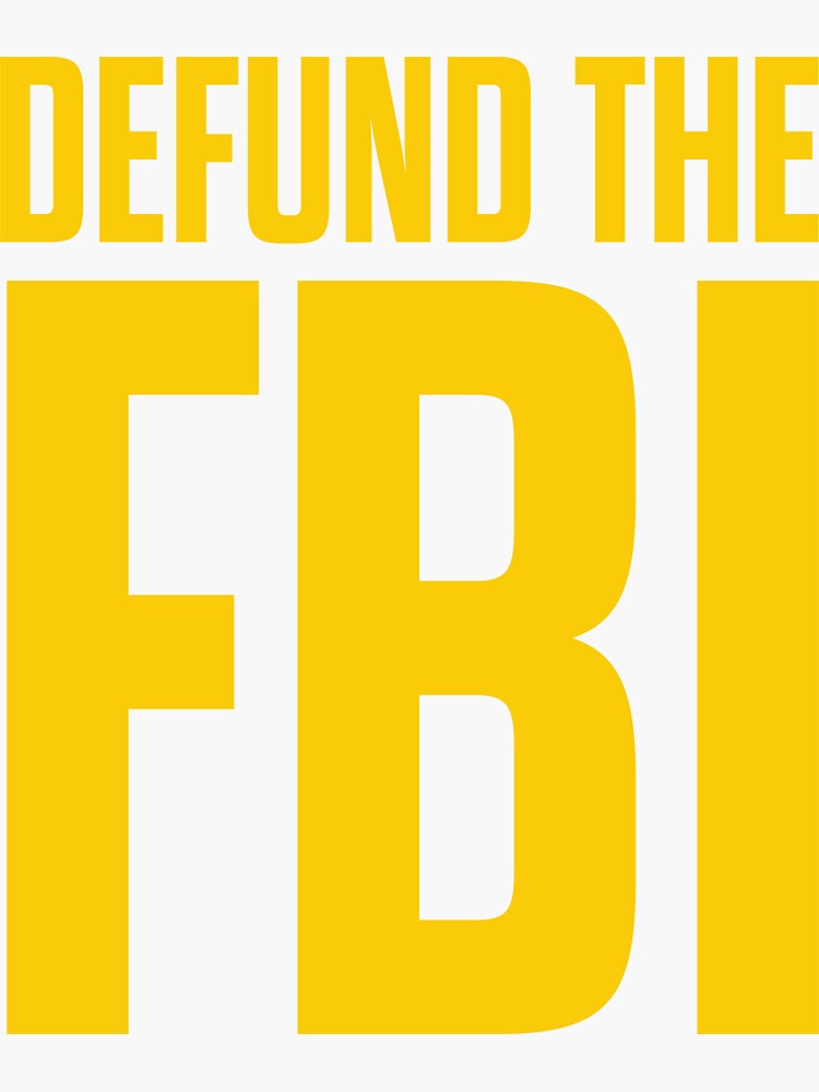 "Defund The FBI" Sticker for Sale by ZeroMoon Redbubble