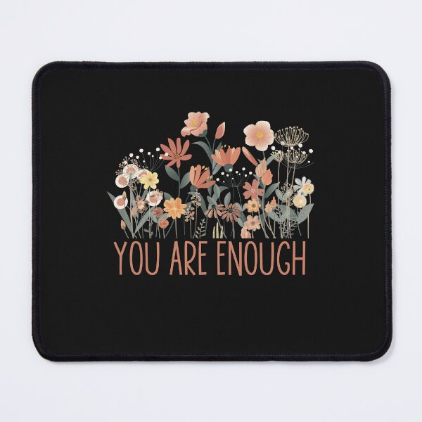 Item preview, You Are Enough Wildflowers designed and sold by HappyLifeCreate.
