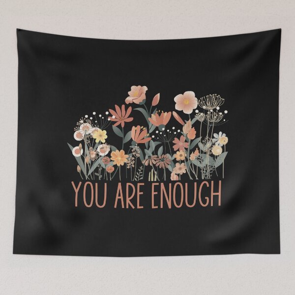 Item preview, You Are Enough Wildflowers designed and sold by HappyLifeCreate.